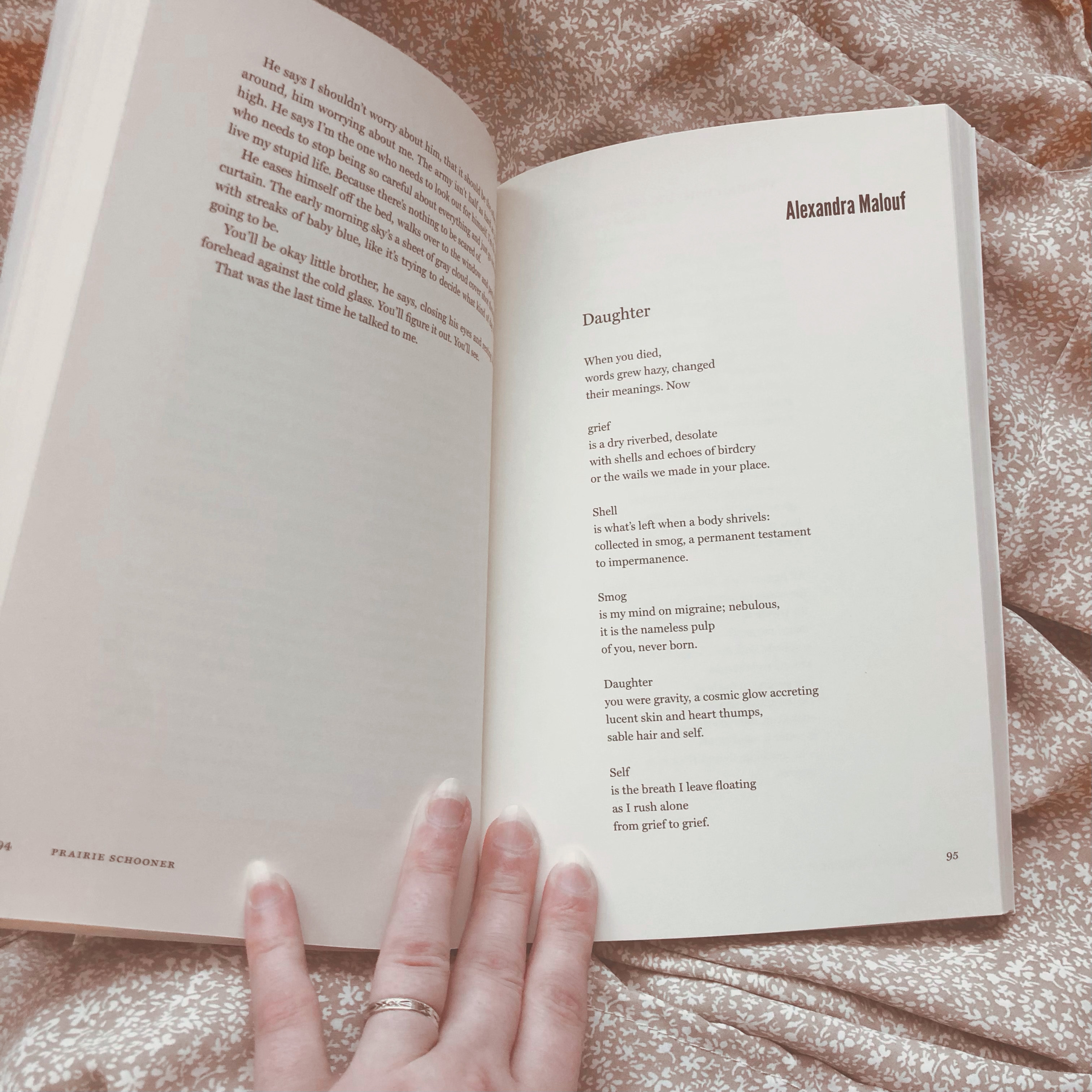 An image of a poem. It reads: Daughter, when you died, words grew hazy, lost their meanings. Now grief is a dry riverbed, desolate with shells and echoes of birdcry or the wails we made in your place. Shell is what's left when a body shrivels: a permanent testament to impermanence. Smog is my mind on migraine: nebulous, it is the nameless pulp of you, never born. Daughter, you were gravity, a cosmic glow accreting lucent skin and heart thumps, sable hair and self. Self is the breath I leave floating as I rush alone from grief to grief.